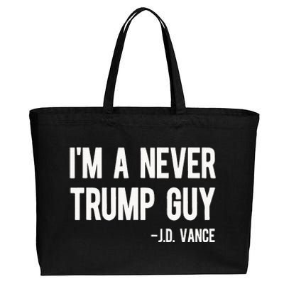 IM A Never Trump Guy J.D. Vance Anti Trump Vance 2024 Cotton Canvas Jumbo Tote