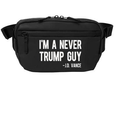 IM A Never Trump Guy J.D. Vance Anti Trump Vance 2024 Crossbody Pack