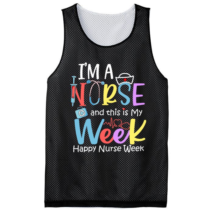 IM A Nurse And This Is My Week Happy Nurse Week Mesh Reversible Basketball Jersey Tank