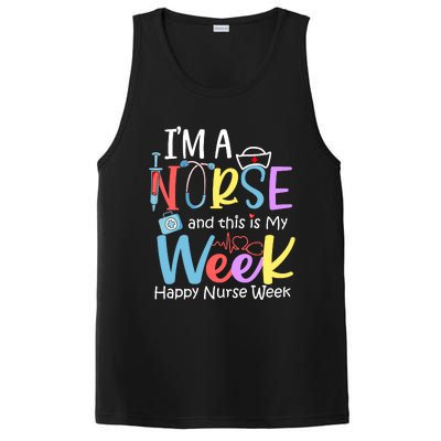 IM A Nurse And This Is My Week Happy Nurse Week PosiCharge Competitor Tank