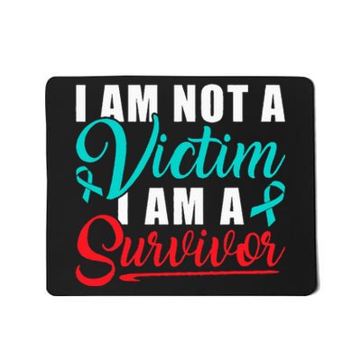 I Am Not A Victim I Am A Survivor Stop Sexual Abuse Ribbon Mousepad