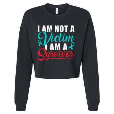 I Am Not A Victim I Am A Survivor Stop Sexual Abuse Ribbon Cropped Pullover Crew