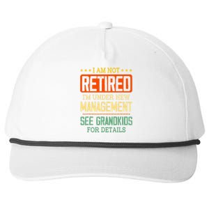 I Am Not Retired IM Under New Managet See Grands Snapback Five-Panel Rope Hat