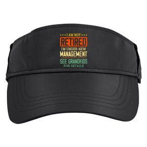 I Am Not Retired IM Under New Managet See Grands Adult Drive Performance Visor