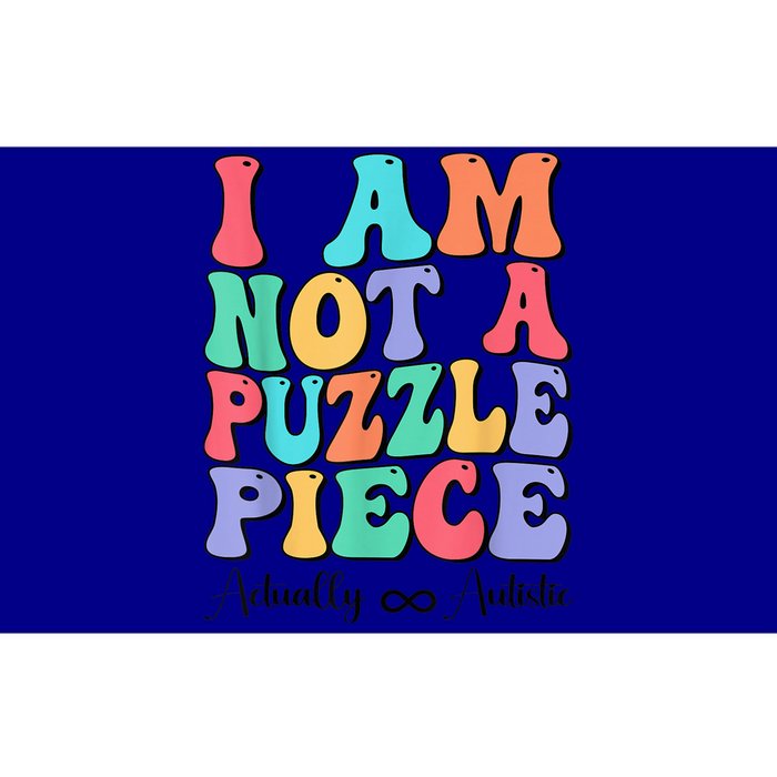 I Am Not A Puzzle Piece Actually Autistic Autism Awareness Bumper Sticker