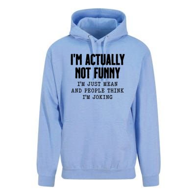 Im Actually Not Funny Im Just Mean And People Think Im Joking Unisex Surf Hoodie