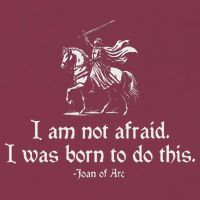 I Am Not Afraid. I Was Born To Do This. Joan Of Arc Quote 16oz Travel Tumbler