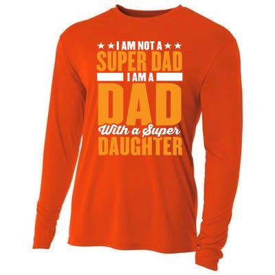 I Am Not A Super Dad I Am A Dad With A Super Fathers Day Gift Cooling Performance Long Sleeve Crew