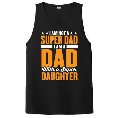 I Am Not A Super Dad I Am A Dad With A Super Fathers Day Gift PosiCharge Competitor Tank