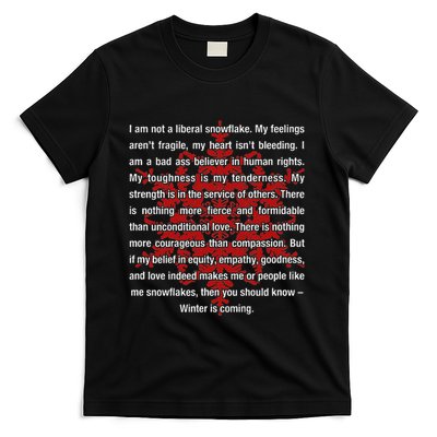 I Am Not A Liberal Snowflake Formidable Love Quote T-Shirt