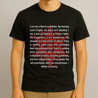 I Am Not A Liberal Snowflake Formidable Love Quote T-Shirt