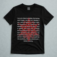 I Am Not A Liberal Snowflake Formidable Love Quote T-Shirt