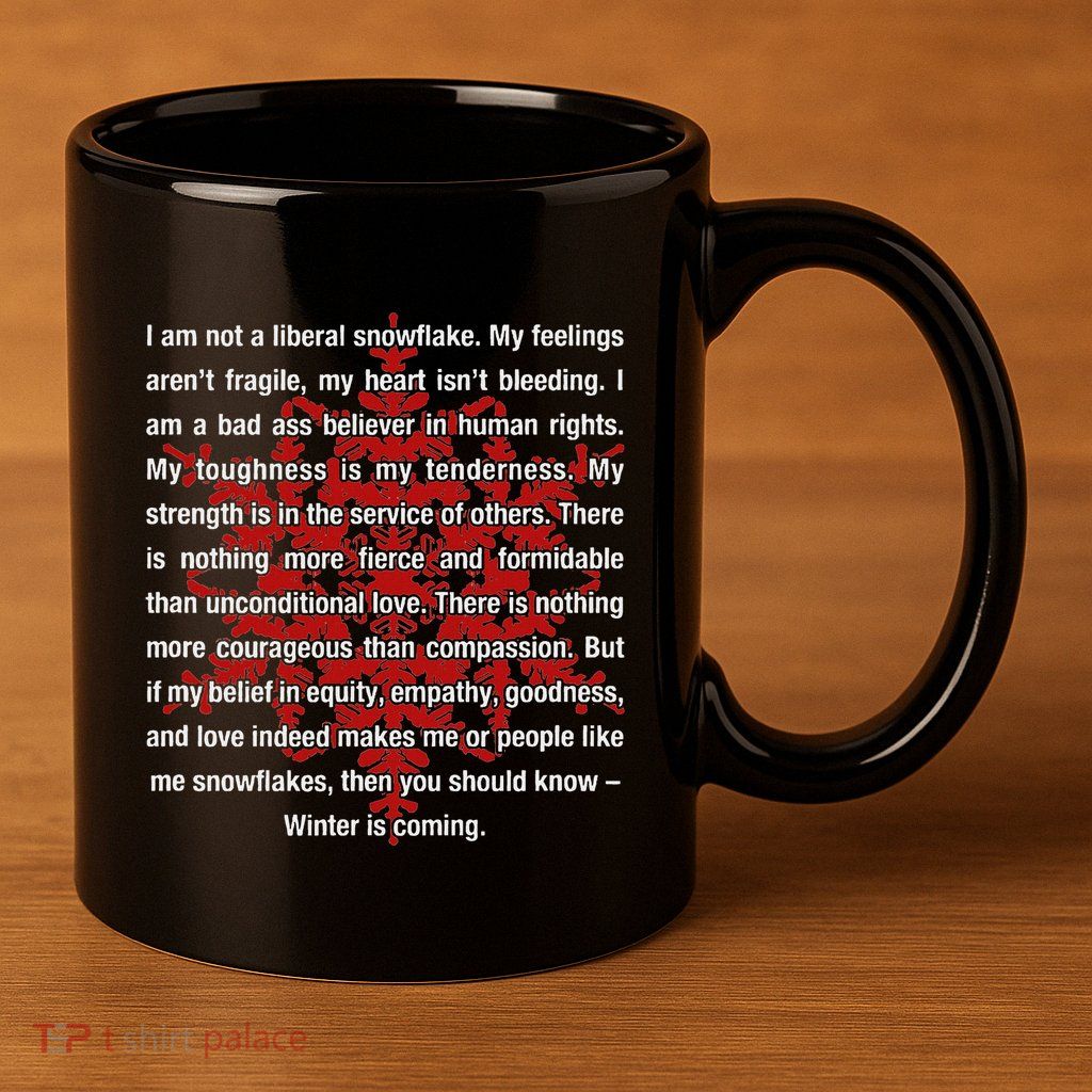 I Am Not A Liberal Snowflake Formidable Love Quote 11oz C Handle Ceramic Mug