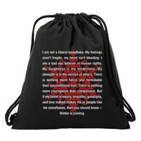I Am Not A Liberal Snowflake Formidable Love Quote Drawstring Bag