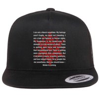 I Am Not A Liberal Snowflake Formidable Love Quote Flatbill Hat