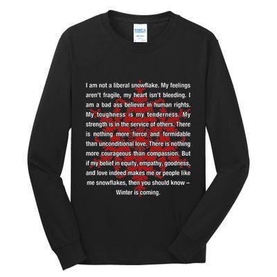 I Am Not A Liberal Snowflake Formidable Love Quote Tall Long Sleeve T-Shirt
