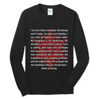 I Am Not A Liberal Snowflake Formidable Love Quote Tall Long Sleeve T-Shirt