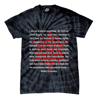I Am Not A Liberal Snowflake Formidable Love Quote Tie-Dye T-Shirt