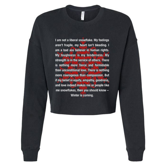I Am Not A Liberal Snowflake Formidable Love Quote Cropped Pullover Crew
