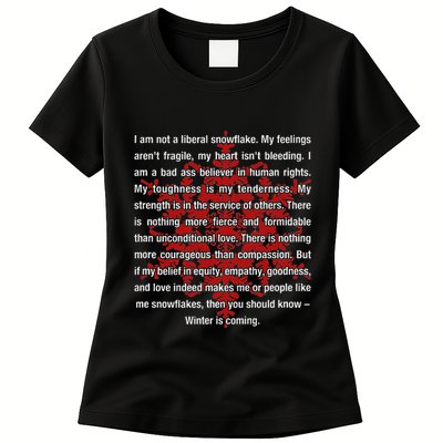 I Am Not A Liberal Snowflake Formidable Love Quote Womens T-Shirt