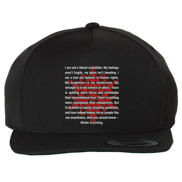 I Am Not A Liberal Snowflake Formidable Love Quote Wool Snapback Cap