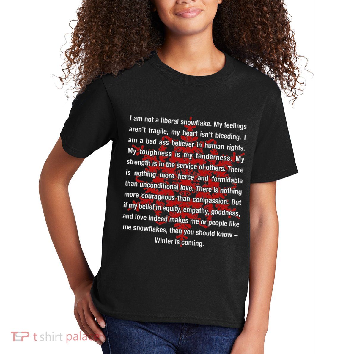 I Am Not A Liberal Snowflake Formidable Love Quote Kids T-Shirt