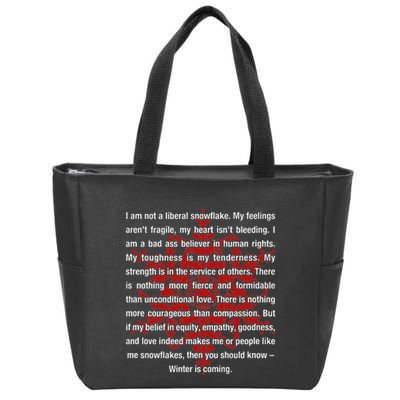 I Am Not A Liberal Snowflake Formidable Love Quote Zip Tote Bag