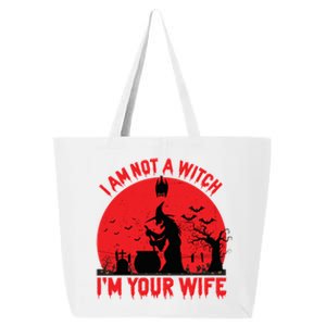 I Am Not Witch I M Your Wife Happy Halloween Gift 25L Jumbo Tote