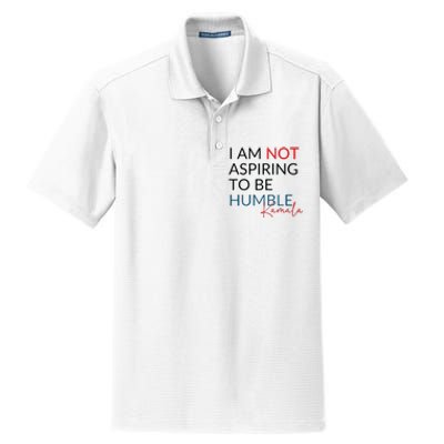 I Am Not Aspiring To Be Humble Dry Zone Grid Polo