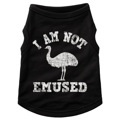 I Am Not Emused Safari Animal Lover Zookeeper Emu Lover Doggie Tank