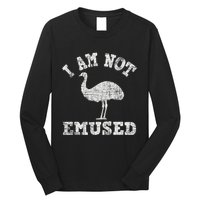 I Am Not Emused Safari Animal Lover Zookeeper Emu Lover Long Sleeve Shirt