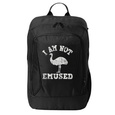 I Am Not Emused Safari Animal Lover Zookeeper Emu Lover City Backpack