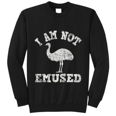 I Am Not Emused Safari Animal Lover Zookeeper Emu Lover Tall Sweatshirt