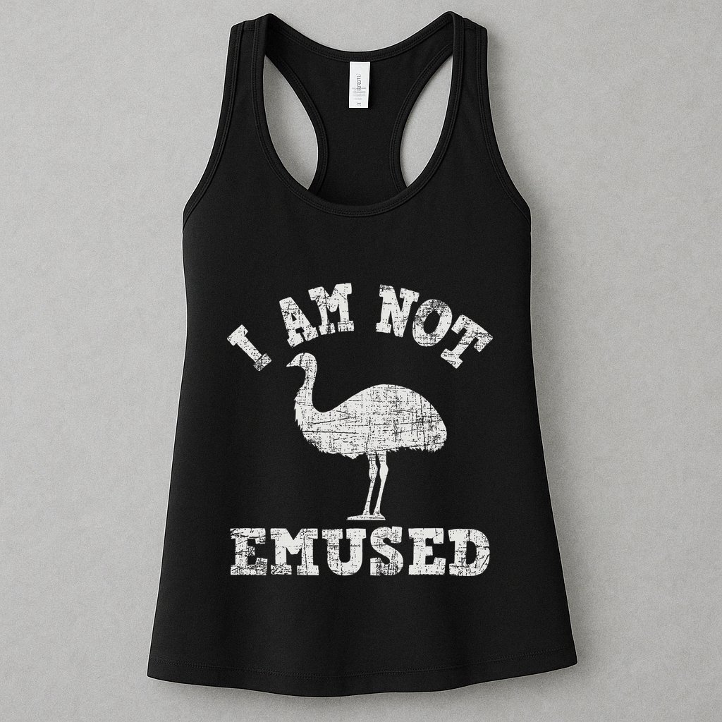 I Am Not Emused Safari Animal Lover Zookeeper Emu Lover Womens Tank Top