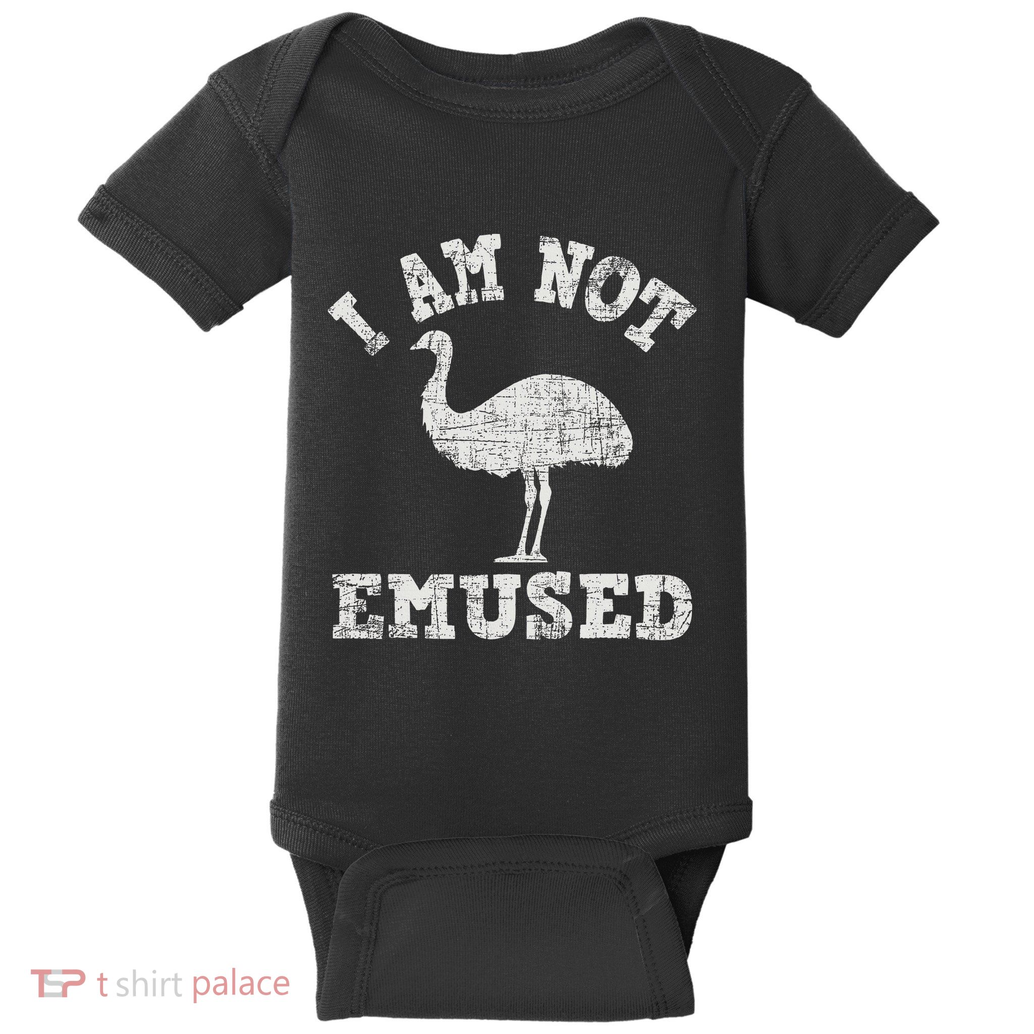 I Am Not Emused Safari Animal Lover Zookeeper Emu Lover Baby Bodysuit