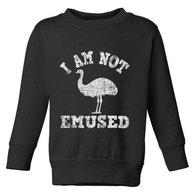 I Am Not Emused Safari Animal Lover Zookeeper Emu Lover Toddler Sweatshirt
