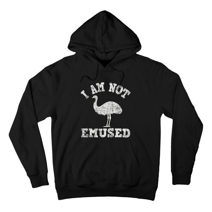 I Am Not Emused Safari Animal Lover Zookeeper Emu Lover Tall Hoodie