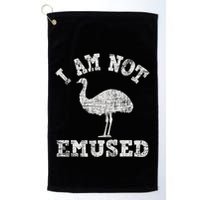 I Am Not Emused Safari Animal Lover Zookeeper Emu Lover Golf Towel
