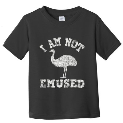 I Am Not Emused Safari Animal Lover Zookeeper Emu Lover Toddler T-Shirt