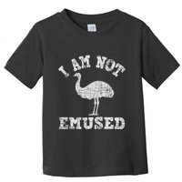 I Am Not Emused Safari Animal Lover Zookeeper Emu Lover Toddler T-Shirt