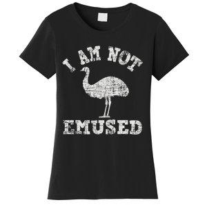 I Am Not Emused Safari Animal Lover Zookeeper Emu Lover Women's T-Shirt