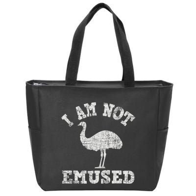 I Am Not Emused Safari Animal Lover Zookeeper Emu Lover Zip Tote Bag