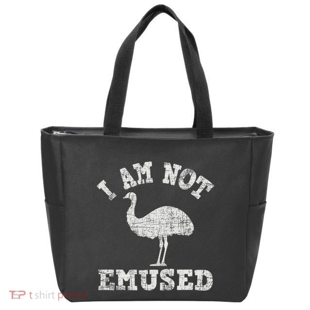 I Am Not Emused Safari Animal Lover Zookeeper Emu Lover Zip Tote Bag