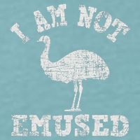 I Am Not Emused Safari Animal Lover Zookeeper Emu Lover Sueded Cloud Jersey T-Shirt