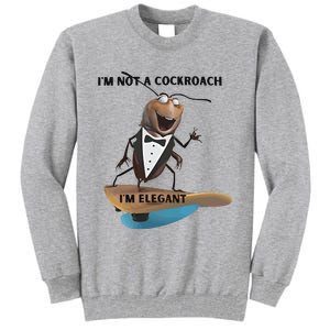 I Am Not A Cockroach Elegant Worm Tall Sweatshirt