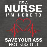 I'm A Nurse I'm Here To Save Your Ass Not Kiss It Vector Backpack