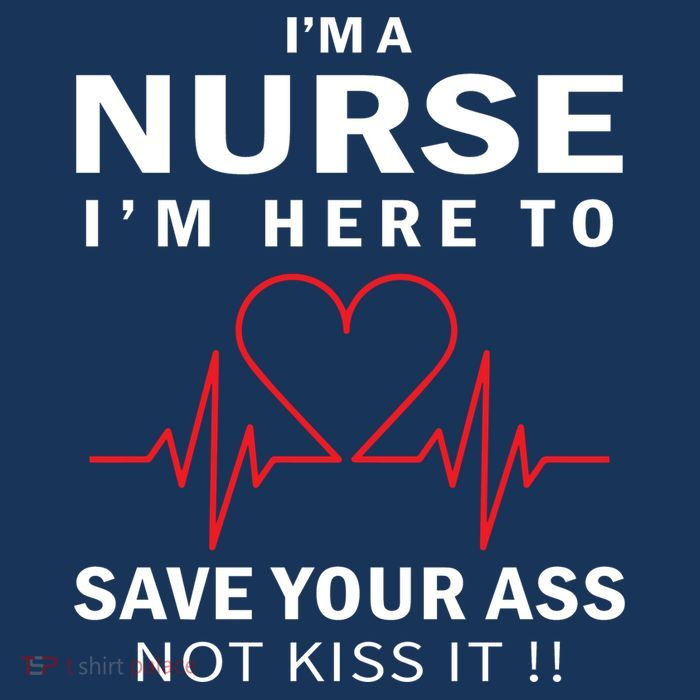 I'm A Nurse I'm Here To Save Your Ass Not Kiss It 16 in Basic Backpack