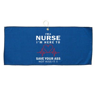 I'm A Nurse I'm Here To Save Your Ass Not Kiss It Large Microfiber Waffle Golf Towel