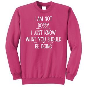 I Am Not Bossy Funny Sweatshirt