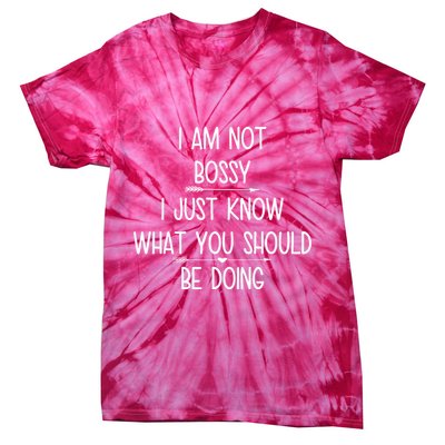 I Am Not Bossy Funny Tie-Dye T-Shirt
